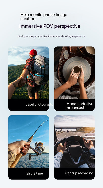Four scenes showcasing immersive POV perspectives: travel photography, handmade live broadcast, leisure time, and car trip recording.